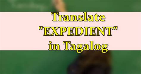 expedient in tagalog|Google Translate.
